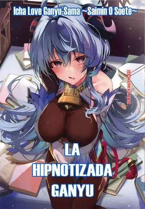 Comics Porno La Hipnotizada Ganyu en Español