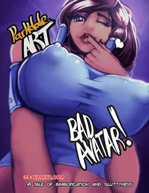 Comics Porno BAD AVATAR (ParkdaleArt) en Español