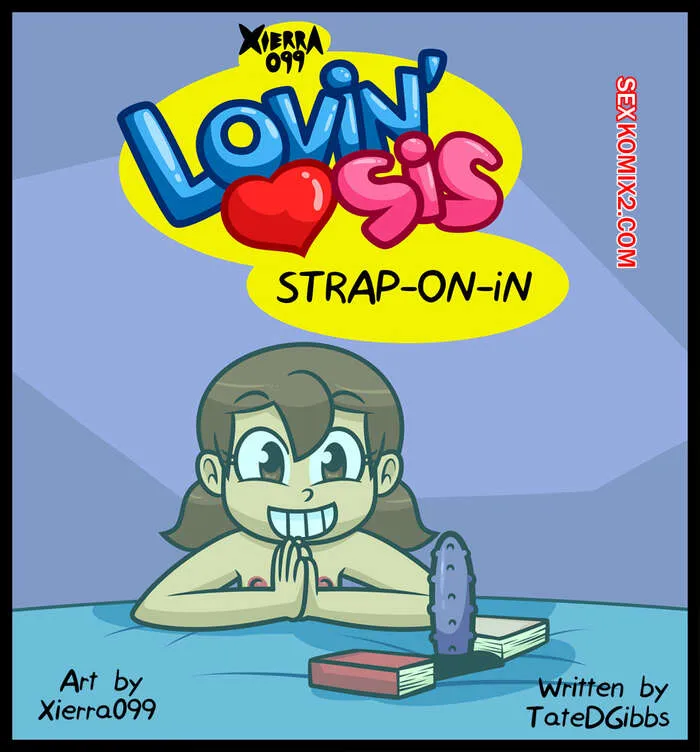Comics Porno LOVIN SIS -  STRAP ON IN (Xierra099) - 1#