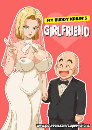 My Buddy KRILLINS GIRLFRIEND – Super Melons