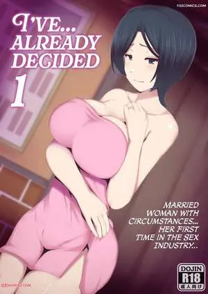Comics Porno I have Already Decided Chapter 1 – Mitsumitsu Niku en Español